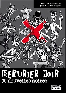 Berrurier Noir - Michaël Herpin