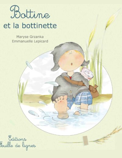 Bottine et la Bottinette - Maryse Grzanka Ed Feuille de lignes