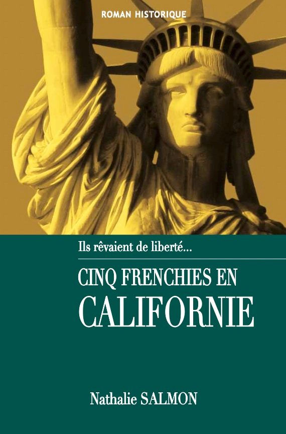 Cinq Frenchies en Californie - Nathalie Salmon