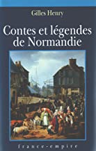 Contes et légendes de Normandie - Gilles Henry