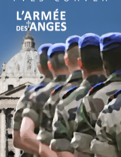 L'ARMÉE DES ANGES - Yves Corver