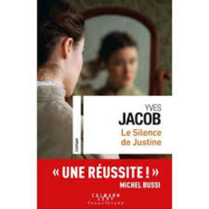 Le Silence de Justine - Yves Jacob