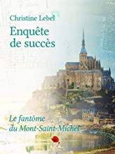 Le fantôme du Mont Saint-Michel - Christine Lebel