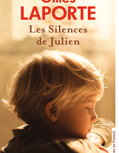 Les silences de Julien - Gilles Laporte