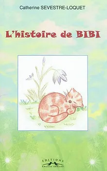 L'histoire de BIBI - Isabelle Boissel