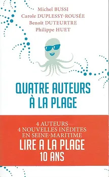 Quatre auteurs à la plage - Carole Duplessy-Rousée