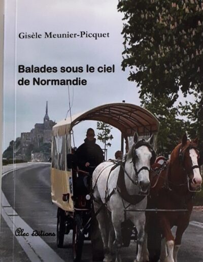 Balades sous le ciel de Normandie - Gisèle Meunier