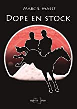 Dope en stock - Marc Masse