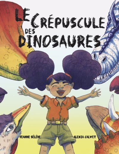 Le crépuscule des dinosaures - Jeanne Sélène