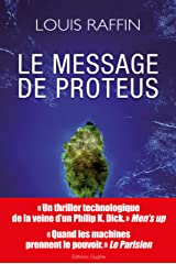 Le message de Proteus - Louis Raffin