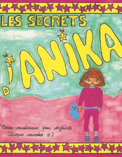 Les secrets d'Anika - CD1 - Annick Talard