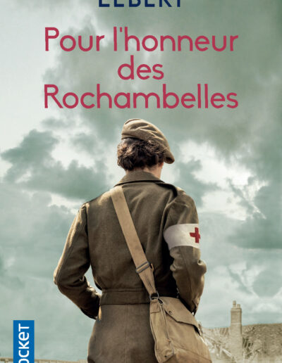 Pour l'honneur des Rochambelles - edition pocket - Karine Lebert