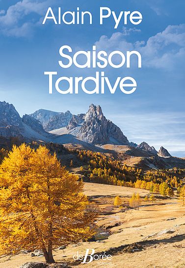 Saison Tardive - Alain Pyre