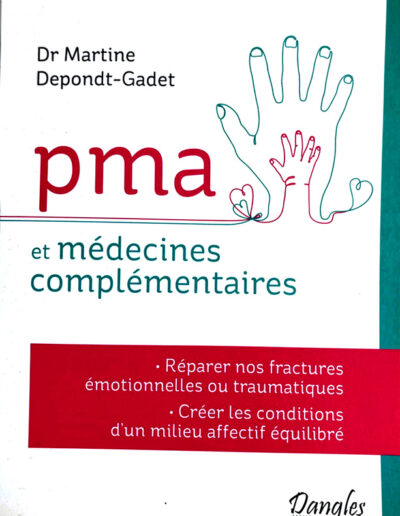 PMA et médecines complémentaires - Dr Martine Depondt-Gadet