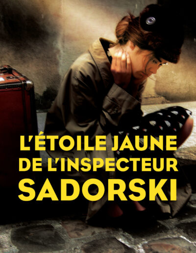 L'étoile jaune de l'inspecteur Sadorski -Romain Slocombe