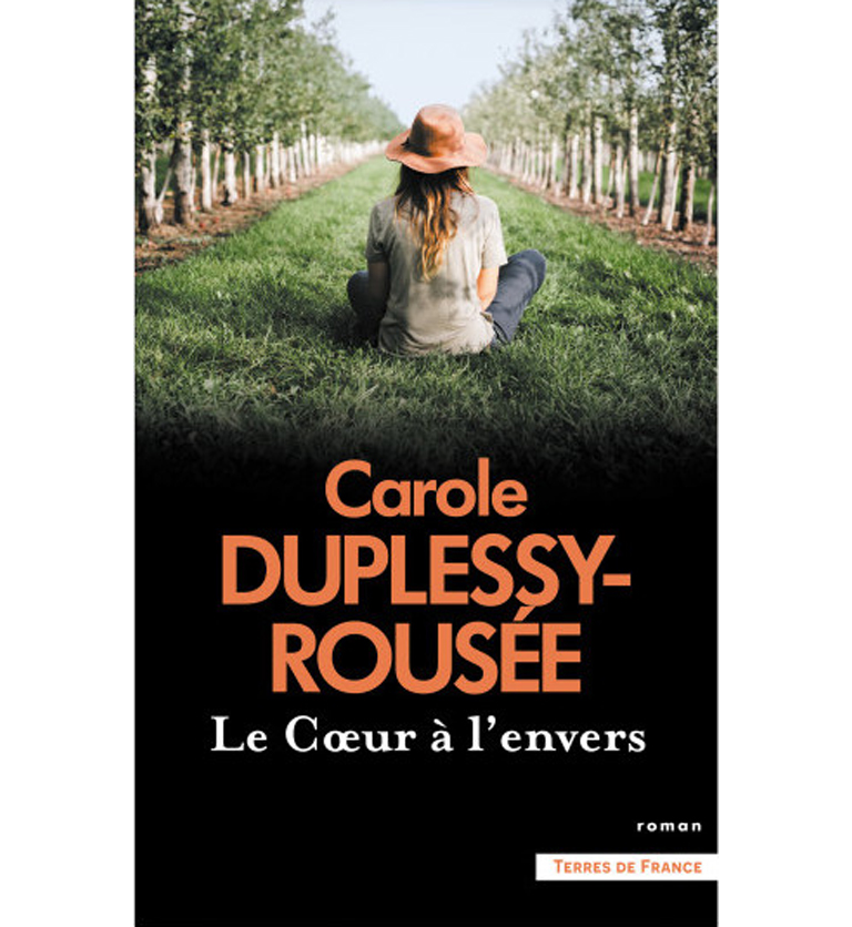 Le Coeur à l'envers - Carole Duplessy-Rousée