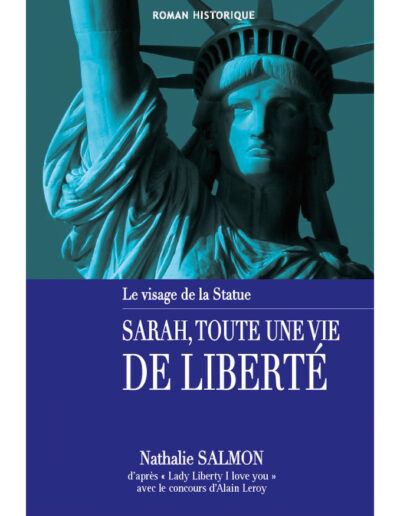 Sarah, Toute une vie de Liberté