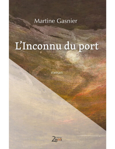 L'inconnu du port - Martine Gasnier