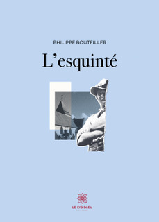 l'esquinté - Philippe Bouteiller