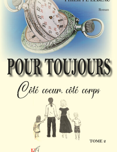 Pour Toujours - Tome 2