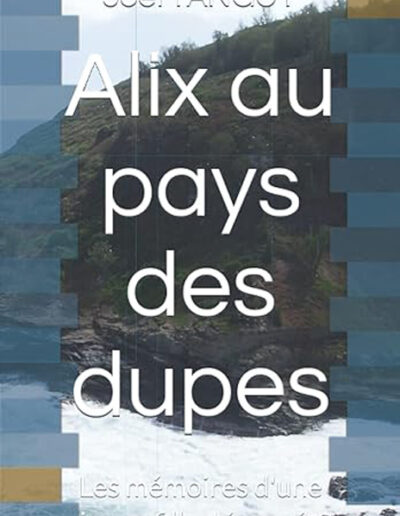 Alix au pays des dupes