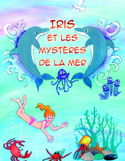 Iris et les mystères de la mer