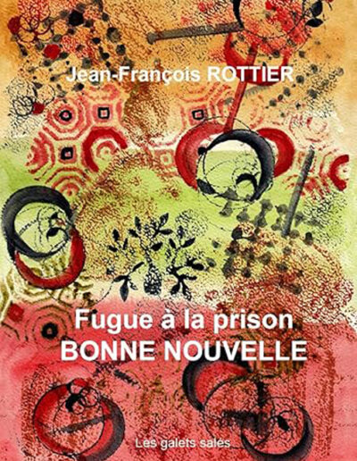 Fugue à la prison BONNE NOUVELLE