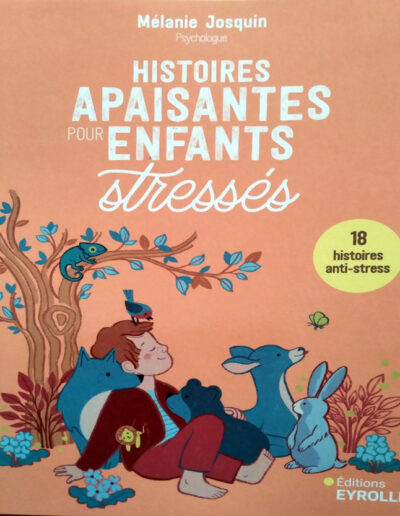 Histoires apaisantes pour enfants stressés