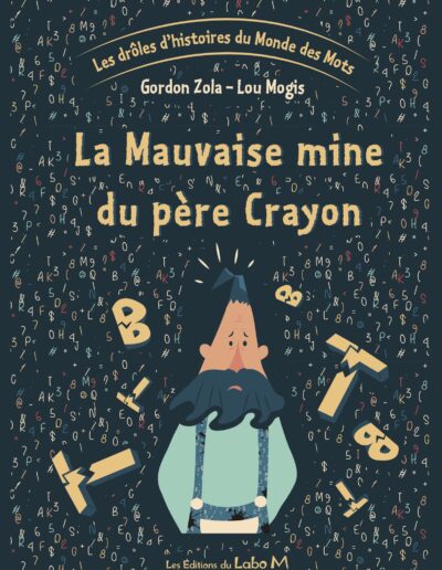 La mauvaise mine du père Crayon