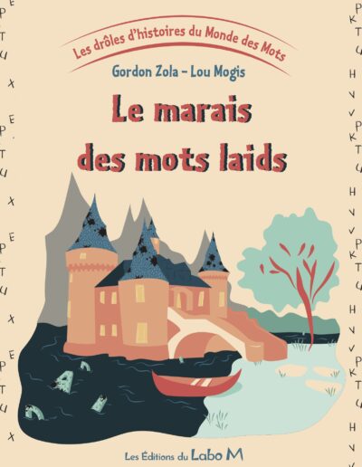 Le marais des mots laids