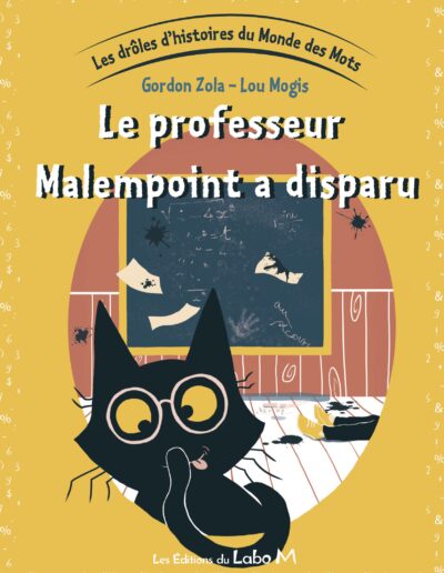 Le professeur Malempoint a disparu