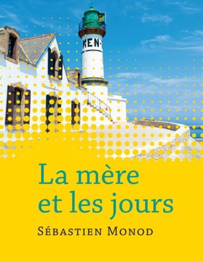 La mère et les jours