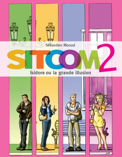 Sitcom 2 Isidore ou la grande illusion