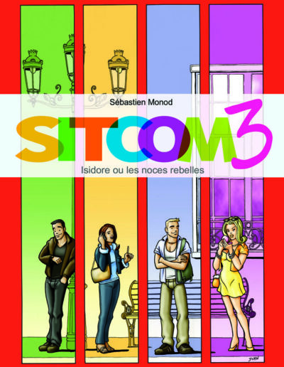 Sitcom 3 Isidore ou les noces rebelles