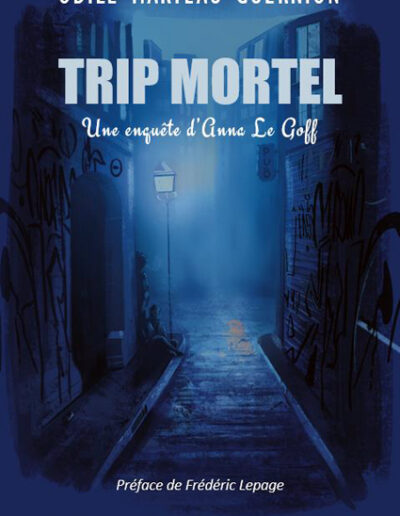 Trip mortel
