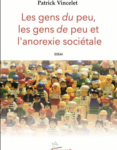 les gens du peu, les gens de peu et l'anorexie sociétale
