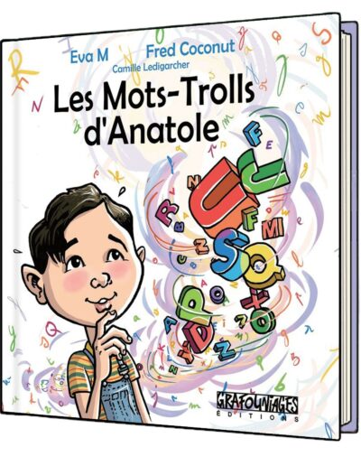 Les Mots-Trolls d'Anatole